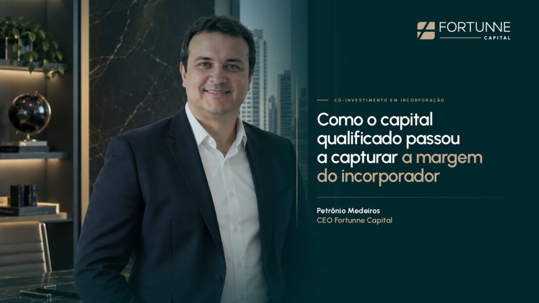 Fortunne Capital estrutura e faz a curadoria de coinvestimento em incorporação.